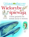 Ciekawe dlaczego wieloryby śpiewają