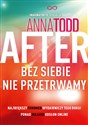 After 4 Bez siebie nie przetrwamy - Anna Todd