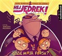 [Audiobook] Hej Jędrek! Gdzie moja forsa? C - Rafał Skarżycki, Tomasz Lew Leśniak
