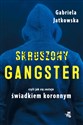 Skruszony gangster - Gabriela Jatkowska