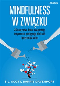 Mindfulness w związku 25 nawyków, które zwiększają intymność, pielęgnują bliskość i pogłębiają więzi - Księgarnia Niemcy (DE)