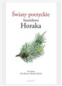 Światy poetyckie Stanisława Horaka 