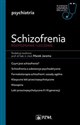 Schizofrenia Rozpoznanie i leczenie W gabinecie lekarza specjalisty. Psychiatria - Marek Jarema