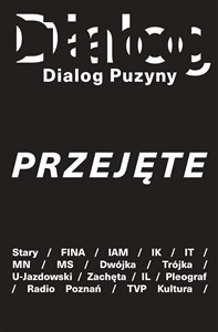 Dialog Puzyny. Przejęte