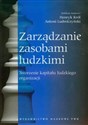 Zarządzanie zasobami ludzkimi Tworzenie kapitału ludzkiego organizacji