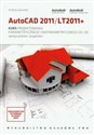 AutoCAD 2011/LT2011+ Kurs projektowania parametrycznego i nieparametrycznego 2D i 3D