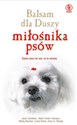 Balsam dla duszy miłośnika psów - Jack Canfield, Mark Victor Hansen, Marty Becker