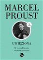 Uwięziona - Marcel Proust