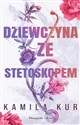 Dziewczyna ze stetoskopem  - Kamila Kur