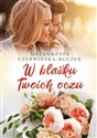W blasku Twoich oczu - Małgorzata Czerwińska-Buczek