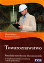 Towaroznawstwo Poradnik metodyczny dla nauczyciela w zasadniczej szkole zawodowej i szkole policealnej