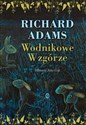 Wodnikowe Wzgórze - Richard Adams