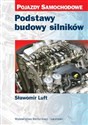 Podstawy budowy silników - Sławomir Luft