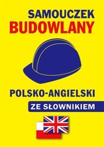 Samouczek budowlany polsko-angielski ze słownikiem - Księgarnia UK