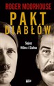 Pakt diabłów Sojusz Hitlera i Stalina - Roger Moorhouse