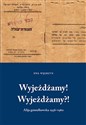 Wyjeżdżamy! Wyjeżdżamy?! Alija gomułkowska 1956-1960