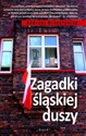 Zagadki śląskiej duszy 