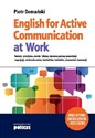 ENGLISH FOR ACTIVE COMMUNICATION AT WORK - Piotr Domański