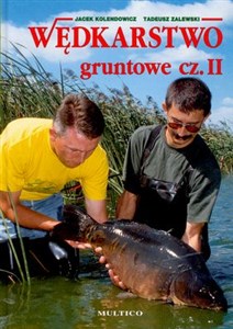 Wędkarstwo gruntowe cz.II