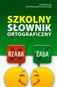 Szkolny słownik ortograficzny - Jan Malczewski, Lidia Malczewska-Garsztkowiak