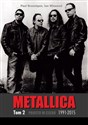 Metallica Tom 2 1991-2015 Prosto w czerń - Paul Brannigan, Ian Winwood