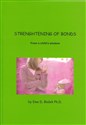 Strenghtening of Bonds. From a child's wisdom  - Ewa Danuta Białek
