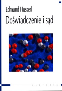 Doświadczenie i sąd Badania nad genealogią logiki