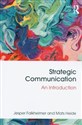 Strategic Communication An Introduction