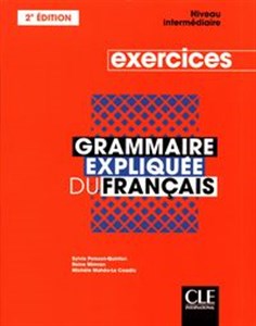 Grammaire Expliquee Intermediaire Ćwiczenia