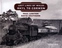 Lost Lines: Rhyl to Corwen