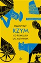 Starożytny Rzym. Od Romulusa do Justyniana - Thomas R. Martin