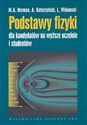 Podstawy fizyki dla kandydatów na wyższe uczelnie i studentów - Marian A. Herman, A. Kalestyński, L. Widomski