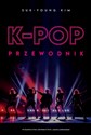 K-pop Przewodnik - Suk-Young Kim