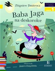 Baba Jaga na deskorolce Czytam sobie poziom 1