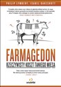 Farmagedon Rzeczywisty koszt taniego mięsa - Philip Lymbery, Isabel Oakeshott