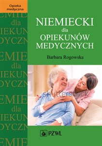 Niemiecki dla opiekunów medycznych