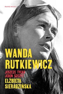 Wanda Rutkiewicz Jeszcze tylko jeden szczyt - Księgarnia Niemcy (DE)
