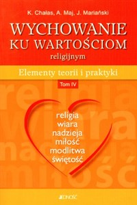 Wychowanie ku wartościom religijnym t.4