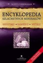 Encyklopedia szlachetnych minerałów Kryształy, kamienie, metale - Scott Cunningham