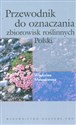 Przewodnik do oznaczania zbiorowisk roślinnych Polski - Władysław Matuszkiewicz