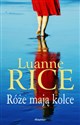 Róże mają kolce - Luanne Rice