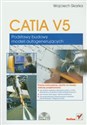 CATIA V5 Podstawy budowy modeli autogenerujących - Wojciech Skarka