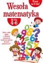 Wesoła matematyka dla klas 4-6 - Iwona Dybek