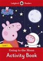 Peppa Pig Going to the Moon Activity Book Ladybird Readers Level 1