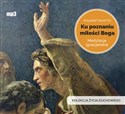 [Audiobook] Ku poznaniu miłości Boga - Krzysztof Osuch