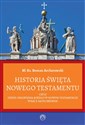 Historia Święta Nowego Testamentu - Roman Archutowski