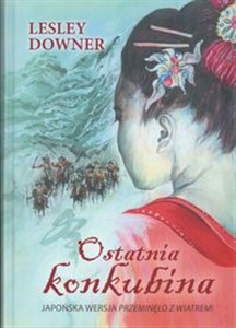 Ostatnia konkubina Japońska wersja przeminęło z wiatrem - Księgarnia Niemcy (DE)