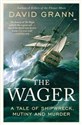 The Wager  - David Grann