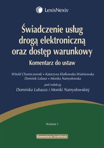 Świadczenie usług drogą elektroniczną oraz dostęp warunkowy Komentarz do ustaw