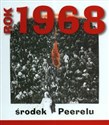 Rok 1968 środek Peerelu - Agnieszka Dębska (oprac.)